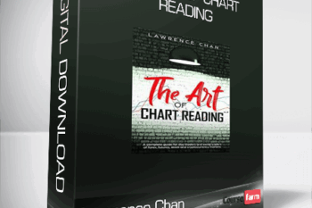 Lawrence Chan – The Art of Chart Reading