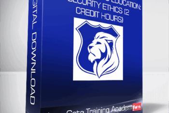 Lions Gate Training Academy – CORE CONTINUING EDUCATION: Security Ethics (2 Credit Hours)