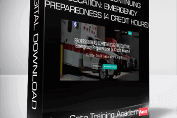 Lions Gate Training Academy – PROFESSIONAL CONTINUING EDUCATION: Emergency Preparedness (4 Credit Hours)