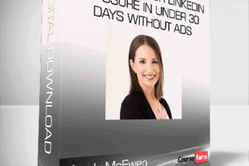 Mandy McEwen – How To 3X Your LinkedIn Exposure In Under 30 Days Without Ads