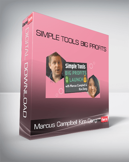 Marcus Camplbell & Kim Dang – Simple Tools Big Profits