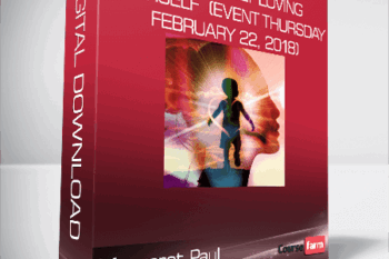 Margaret Paul – Finally, Truly Loving Yourself (Event Thursday, February 22, 2018)