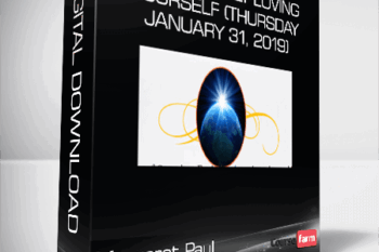 Margaret Paul – Finally, Truly Loving Yourself (Thursday, January 31, 2019)