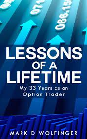 Mark D Wolfinger - Lessons of a Lifetime