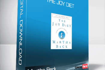 Martha Beck – The Joy Diet