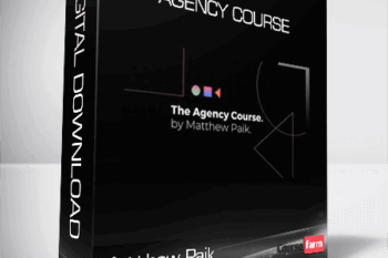 Matthew Paik – Agency Course
