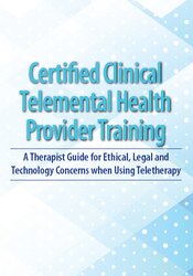 2-Day - Certified Clinical Telemental Health Provider Training Melissa Westendorf