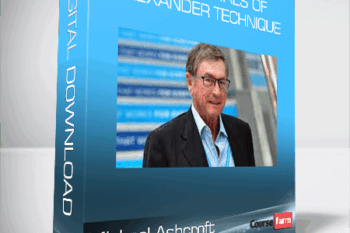 Michael Ashcroft – Fundamentals of Alexander Technique