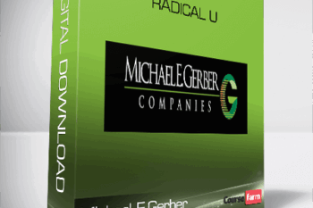 Michael E.Gerber – Radical U