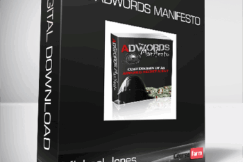Michael Jones – The Adwords Manifesto