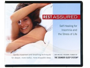 Michael Krugman - Rest Assured - Self-Healing for Insomnia and the Stress of Life