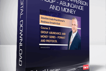 Michael Losier – Course #3 CAN 4-Person Group – Abundance and Money