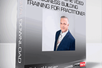 Michael Losier – Course #9 Online Video Business Building Training for Practitioner