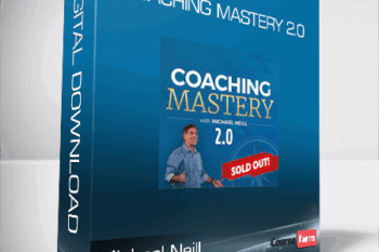 Michael Neill – Coaching Mastery 2.0