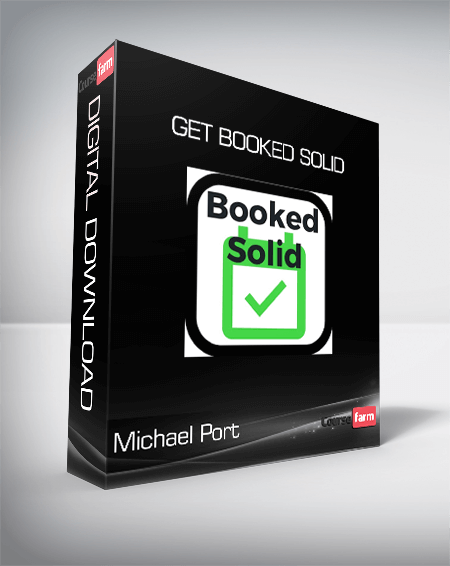 Michael Port – Get Booked Solid
