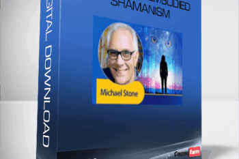 Michael Stone – The Path of Embodied Shamanism
