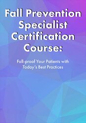 Michel (Shelly) Denes - Fall Prevention Specialist Certification