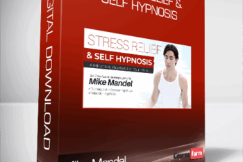 Mike Mandel – Stress Relief & Self Hypnosis