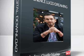 Mindvalley – Charlie Morley – Experience Lucid Dreaming