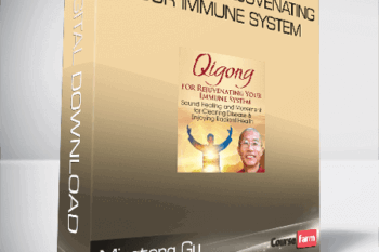 Mingtong Gu – Qigong for Rejuvenating Your Immune System