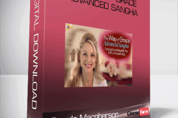 Miranda Macpherson – The Way of Grace Advanced Sangha