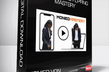MONIED VON – MONIED PHONE FLIPPING MASTERY