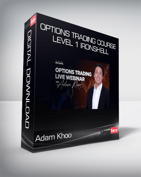 Options Trading Course Level 1 Ironshell – Adam Khoo
