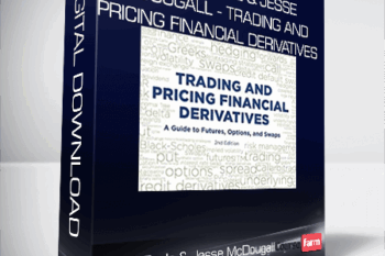 Patrick Boyle & Jesse McDougall – Trading and Pricing Financial Derivatives