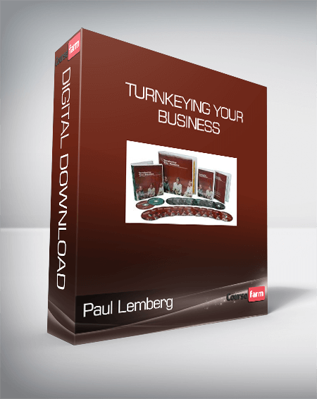 Paul Lemberg – Turnkeying Your Business