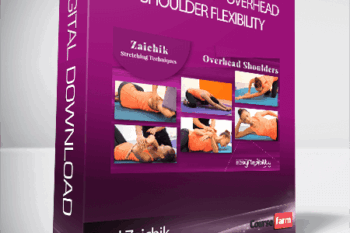 Paul Zaichik – Easy Flexibility – Overhead Shoulder Flexibility