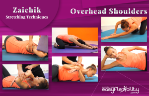 Paul Zaichik - Easy Flexibility - Overhead Shoulder Flexibility