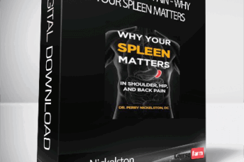 Perry Nickelston – Stop Chasing Pain – Why Your Spleen Matters