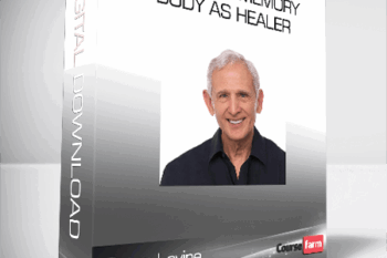 Peter Levine – Trauma & Memory – Body as Healer