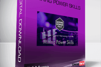 Phil Morse – Mixing Power Skills