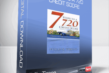 Philip Tirone – 7 Steps to a 720 Credit Score