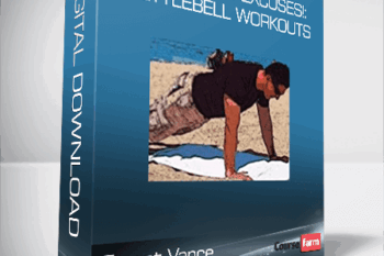 Forest Vance – No Gym? No Excuses!: Kettlebell Workouts