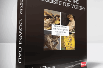 Primal Thrive – Testosterone The Prerequisite for Victory
