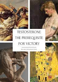 Primal Thrive - Testosterone The Prerequisite for Victory