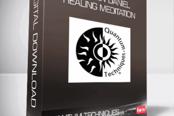 Quantum Techniques – Stephen Daniel – Healing Meditation