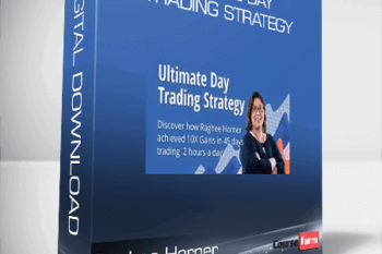 Raghee Horner – Ultimate Day Trading Strategy