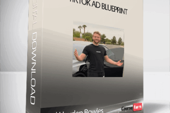 Real Hayden Bowles – TikTok Ad Blueprint
