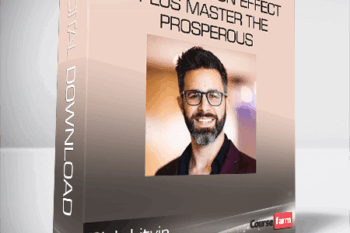 Rich Litvin – The Pygmalion Effect plus Master The Prosperous