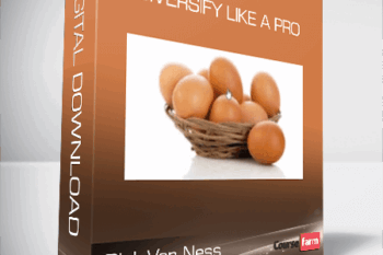 Rick Van Ness – Diversify Like A Pro