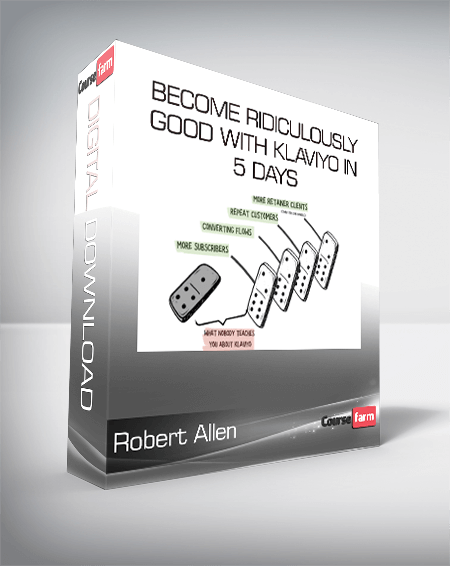 Robert Allen – Become Ridiculously Good with Klaviyo in 5 days