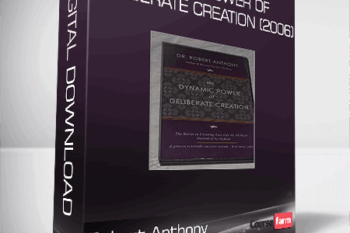 Robert Anthony – Dynamic Power Of Deliberate Creation (2006)