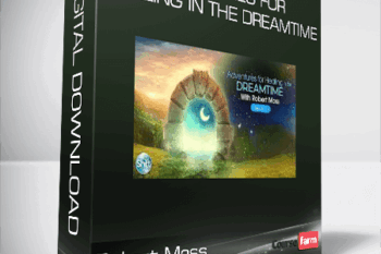 Robert Moss – Adventures for Healing in the Dreamtime