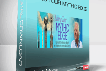 Robert Moss – Living Your Mythic Edge