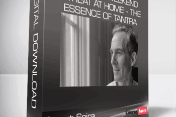 Rupert Spira – Meditation Weekend ‘Retreat at Home’ – The Essence of Tantra