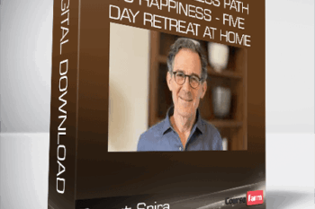 Rupert Spira – The Effortless Path to Happiness – Five Day Retreat at Home