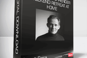 Rupert Spira – The Way of Surrender – Weekend Retreat at Home